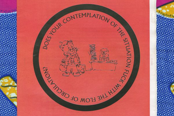 Joanne Tatham & Tom O’Sullivan, Does your contemplation of the situation fuck with the flow of circulation